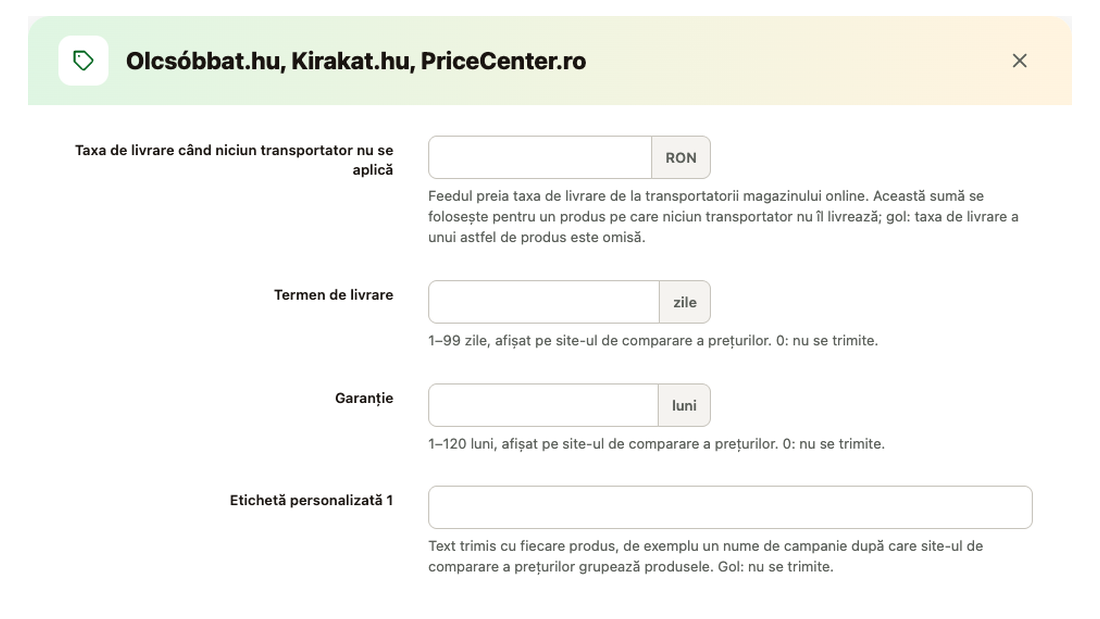 Setările feedului Olcsóbbat.hu, Kirakat.hu, PriceCenter.ro: taxă de livrare, termen de livrare, garanție, etichete proprii